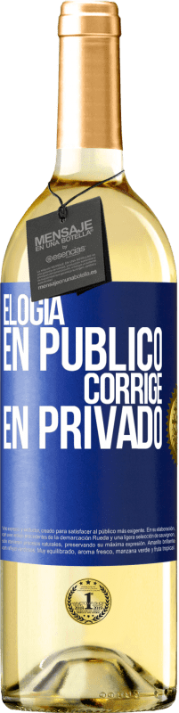 29,95 € Envío gratis | Vino Blanco Edición WHITE Elogia en público, corrige en privado Etiqueta Azul. Etiqueta personalizable Vino joven Cosecha 2023 Verdejo