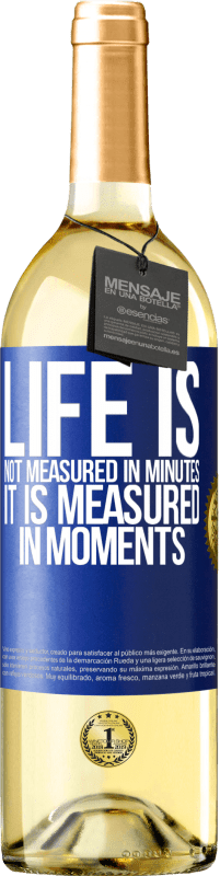 29,95 € Бесплатная доставка | Белое вино Издание WHITE Жизнь измеряется не минутами, а моментами Синяя метка. Настраиваемая этикетка Молодое вино Урожай 2023 Verdejo