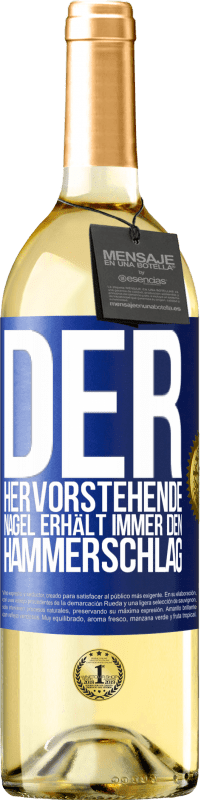 29,95 € Kostenloser Versand | Weißwein WHITE Ausgabe Der hervorstehende Nagel erhält immer den Hammerschlag Blaue Markierung. Anpassbares Etikett Junger Wein Ernte 2024 Verdejo