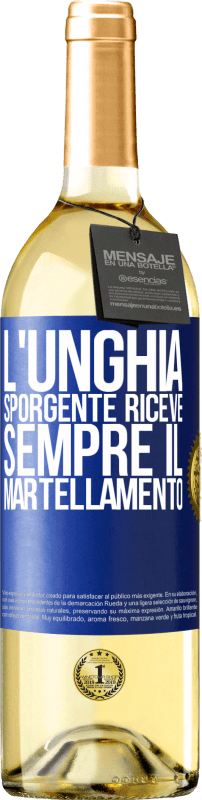 29,95 € Spedizione Gratuita | Vino bianco Edizione WHITE L'unghia sporgente riceve sempre il martellamento Etichetta Blu. Etichetta personalizzabile Vino giovane Raccogliere 2024 Verdejo