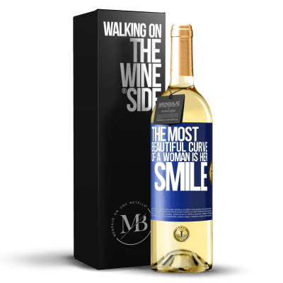 «The most beautiful curve of a woman is her smile» WHITE Edition