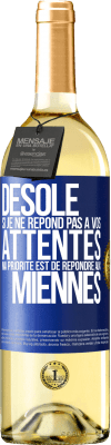 29,95 € Envoi gratuit | Vin blanc Édition WHITE Désolé si je ne répond pas à vos attentes. Ma priorité est de répondre aux miennes Étiquette Bleue. Étiquette personnalisable Vin jeune Récolte 2024 Verdejo