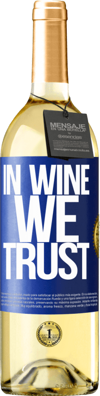 29,95 € Spedizione Gratuita | Vino bianco Edizione WHITE in wine we trust Etichetta Blu. Etichetta personalizzabile Vino giovane Raccogliere 2025 Verdejo