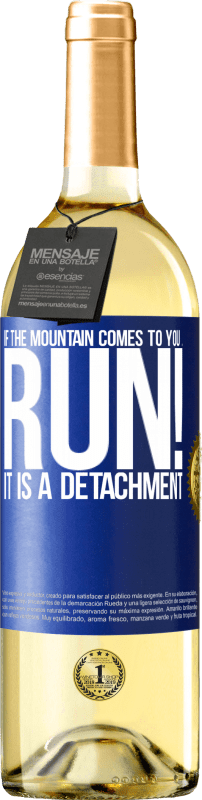 29,95 € Free Shipping | White Wine WHITE Edition If the mountain comes to you ... Run! It is a detachment Blue Label. Customizable label Young wine Harvest 2023 Verdejo