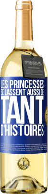 29,95 € Envoi gratuit | Vin blanc Édition WHITE Les princesses se lassent aussi de tant d'histoires Étiquette Bleue. Étiquette personnalisable Vin jeune Récolte 2024 Verdejo