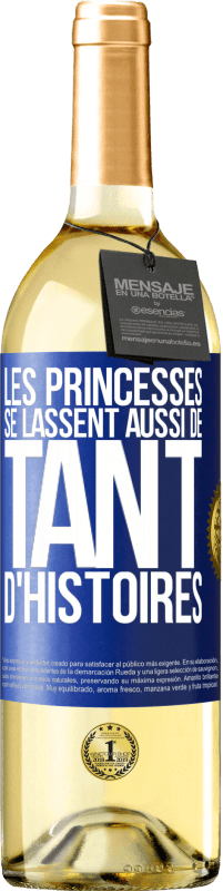 29,95 € Envoi gratuit | Vin blanc Édition WHITE Les princesses se lassent aussi de tant d'histoires Étiquette Bleue. Étiquette personnalisable Vin jeune Récolte 2023 Verdejo