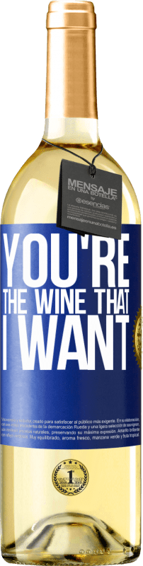 29,95 € 送料無料 | 白ワイン WHITEエディション You're the wine that I want 青いタグ. カスタマイズ可能なラベル 若いワイン 収穫 2025 Verdejo