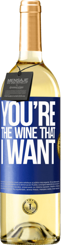 29,95 € Envío gratis | Vino Blanco Edición WHITE You're the wine that I want Etiqueta Azul. Etiqueta personalizable Vino joven Cosecha 2024 Verdejo