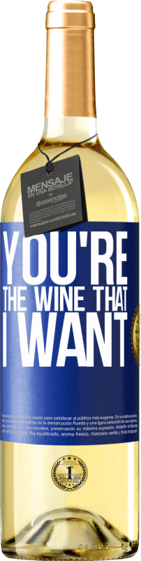 29,95 € Envio grátis | Vinho branco Edição WHITE You're the wine that I want Etiqueta Azul. Etiqueta personalizável Vinho jovem Colheita 2024 Verdejo