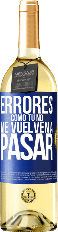 29,95 € Envío gratis | Vino Blanco Edición WHITE Errores tomo tú no me vuelven a pasar Etiqueta Azul. Etiqueta personalizable Vino joven Cosecha 2023 Verdejo