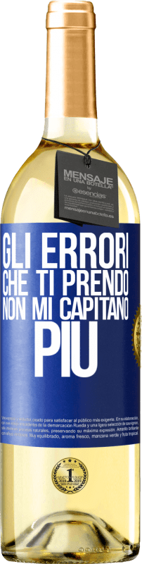 29,95 € Spedizione Gratuita | Vino bianco Edizione WHITE Gli errori che ti prendo non mi capitano più Etichetta Blu. Etichetta personalizzabile Vino giovane Raccogliere 2024 Verdejo