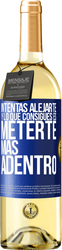 29,95 € Envío gratis | Vino Blanco Edición WHITE Intentas alejarte y lo que consigues es meterte más adentro Etiqueta Azul. Etiqueta personalizable Vino joven Cosecha 2024 Verdejo