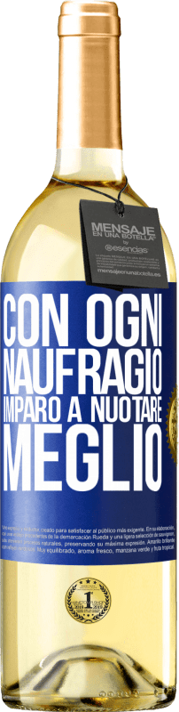 29,95 € Spedizione Gratuita | Vino bianco Edizione WHITE Con ogni naufragio imparo a nuotare meglio Etichetta Blu. Etichetta personalizzabile Vino giovane Raccogliere 2024 Verdejo