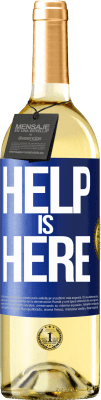 29,95 € 送料無料 | 白ワイン WHITEエディション Help is Here 青いタグ. カスタマイズ可能なラベル 若いワイン 収穫 2025 Verdejo