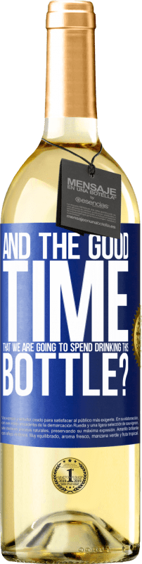 29,95 € Free Shipping | White Wine WHITE Edition and the good time that we are going to spend drinking this bottle? Blue Label. Customizable label Young wine Harvest 2025 Verdejo