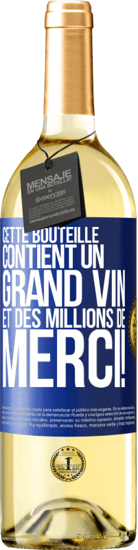 29,95 € Envoi gratuit | Vin blanc Édition WHITE Cette bouteille contient un grand vin et des millions de MERCI! Étiquette Bleue. Étiquette personnalisable Vin jeune Récolte 2024 Verdejo