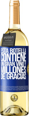 29,95 € Envío gratis | Vino Blanco Edición WHITE Esta botella contiene un gran vino y millones de GRACIAS! Etiqueta Azul. Etiqueta personalizable Vino joven Cosecha 2025 Verdejo