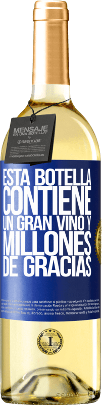 29,95 € Envío gratis | Vino Blanco Edición WHITE Esta botella contiene un gran vino y millones de GRACIAS! Etiqueta Azul. Etiqueta personalizable Vino joven Cosecha 2023 Verdejo