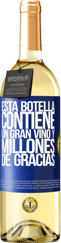 29,95 € Envío gratis | Vino Blanco Edición WHITE Esta botella contiene un gran vino y millones de GRACIAS! Etiqueta Azul. Etiqueta personalizable Vino joven Cosecha 2024 Verdejo