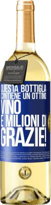 29,95 € Spedizione Gratuita | Vino bianco Edizione WHITE Questa bottiglia contiene un ottimo vino e milioni di GRAZIE! Etichetta Blu. Etichetta personalizzabile Vino giovane Raccogliere 2023 Verdejo