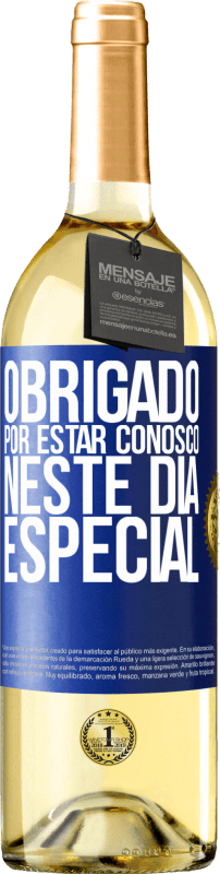 29,95 € Envio grátis | Vinho branco Edição WHITE Obrigado por estar conosco neste dia especial Etiqueta Azul. Etiqueta personalizável Vinho jovem Colheita 2023 Verdejo