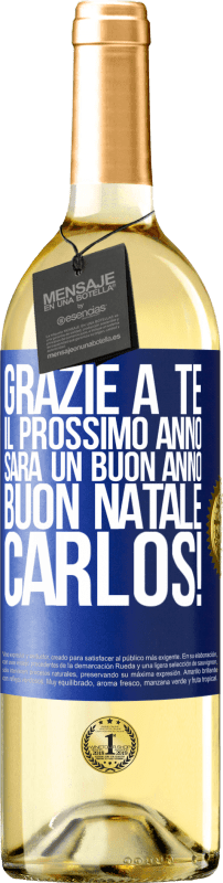 29,95 € Spedizione Gratuita | Vino bianco Edizione WHITE Grazie a te il prossimo anno sarà un buon anno. Buon Natale, Carlos! Etichetta Blu. Etichetta personalizzabile Vino giovane Raccogliere 2024 Verdejo