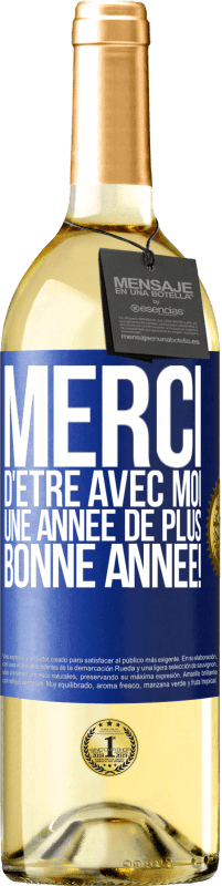 29,95 € Envoi gratuit | Vin blanc Édition WHITE Merci d'être avec moi une année de plus. Bonne année! Étiquette Bleue. Étiquette personnalisable Vin jeune Récolte 2025 Verdejo