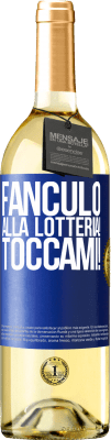 29,95 € Spedizione Gratuita | Vino bianco Edizione WHITE Fanculo alla lotteria! Toccami! Etichetta Blu. Etichetta personalizzabile Vino giovane Raccogliere 2023 Verdejo