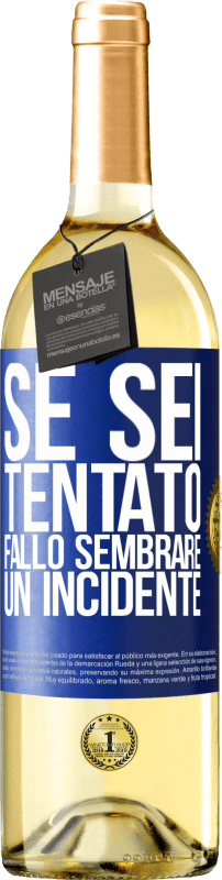 29,95 € Spedizione Gratuita | Vino bianco Edizione WHITE Se sei tentato, fallo sembrare un incidente Etichetta Blu. Etichetta personalizzabile Vino giovane Raccogliere 2024 Verdejo