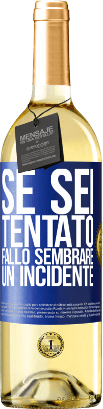29,95 € Spedizione Gratuita | Vino bianco Edizione WHITE Se sei tentato, fallo sembrare un incidente Etichetta Blu. Etichetta personalizzabile Vino giovane Raccogliere 2025 Verdejo