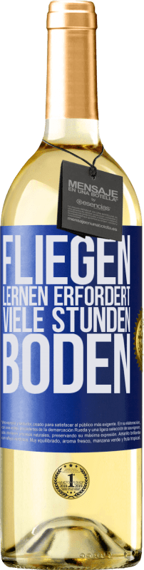 29,95 € Kostenloser Versand | Weißwein WHITE Ausgabe Fliegen lernen erfordert viele Stunden Boden Blaue Markierung. Anpassbares Etikett Junger Wein Ernte 2023 Verdejo