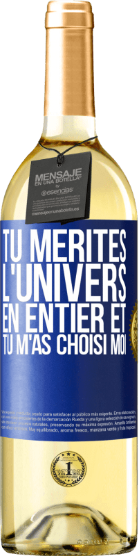 29,95 € Envoi gratuit | Vin blanc Édition WHITE Tu mérites l'univers en entier et tu m'as choisi moi Étiquette Bleue. Étiquette personnalisable Vin jeune Récolte 2023 Verdejo