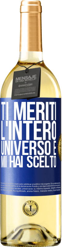 29,95 € Spedizione Gratuita | Vino bianco Edizione WHITE Ti meriti l'intero universo e mi hai scelto Etichetta Blu. Etichetta personalizzabile Vino giovane Raccogliere 2024 Verdejo