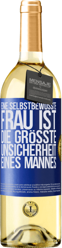 29,95 € Kostenloser Versand | Weißwein WHITE Ausgabe Eine selbstbewusste Frau ist die größte Unsicherheit eines Mannes Blaue Markierung. Anpassbares Etikett Junger Wein Ernte 2024 Verdejo