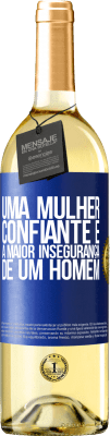 29,95 € Envio grátis | Vinho branco Edição WHITE Uma mulher confiante é a maior insegurança de um homem Etiqueta Azul. Etiqueta personalizável Vinho jovem Colheita 2023 Verdejo