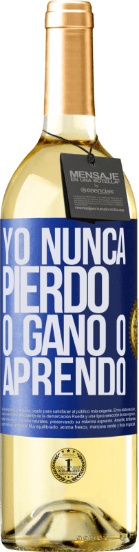 29,95 € Envío gratis | Vino Blanco Edición WHITE Yo nunca pierdo. O gano o aprendo Etiqueta Azul. Etiqueta personalizable Vino joven Cosecha 2025 Verdejo