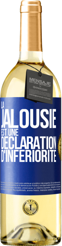 29,95 € Envoi gratuit | Vin blanc Édition WHITE La jalousie est une déclaration d'infériorité Étiquette Bleue. Étiquette personnalisable Vin jeune Récolte 2024 Verdejo