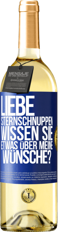 29,95 € Kostenloser Versand | Weißwein WHITE Ausgabe Liebe Sternschnuppen, wissen Sie etwas über meine Wünsche? Blaue Markierung. Anpassbares Etikett Junger Wein Ernte 2024 Verdejo