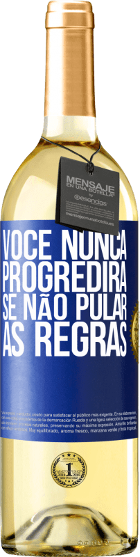 29,95 € Envio grátis | Vinho branco Edição WHITE Você nunca progredirá se não pular as regras Etiqueta Azul. Etiqueta personalizável Vinho jovem Colheita 2024 Verdejo