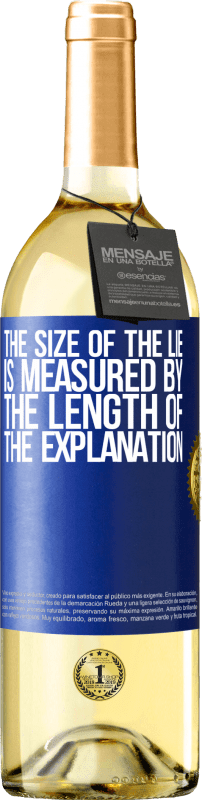 29,95 € Free Shipping | White Wine WHITE Edition The size of the lie is measured by the length of the explanation Blue Label. Customizable label Young wine Harvest 2025 Verdejo