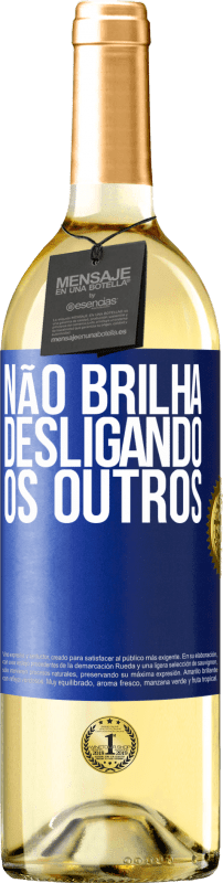 29,95 € Envio grátis | Vinho branco Edição WHITE Não brilha desligando os outros Etiqueta Azul. Etiqueta personalizável Vinho jovem Colheita 2024 Verdejo