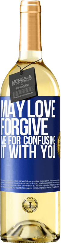 29,95 € Free Shipping | White Wine WHITE Edition May love forgive me for confusing it with you Blue Label. Customizable label Young wine Harvest 2024 Verdejo