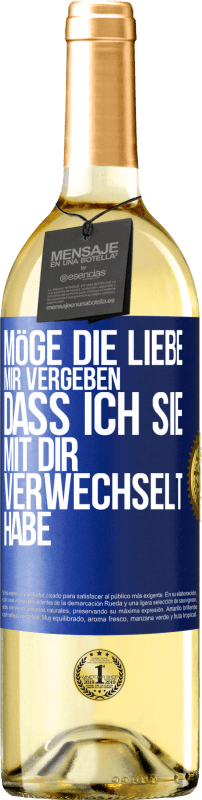 29,95 € Kostenloser Versand | Weißwein WHITE Ausgabe Möge die Liebe mir vergeben, dass ich sie mit dir verwechselt habe Blaue Markierung. Anpassbares Etikett Junger Wein Ernte 2023 Verdejo
