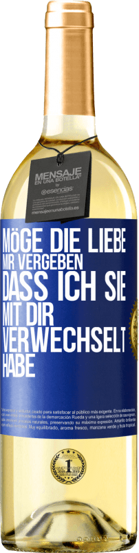 29,95 € Kostenloser Versand | Weißwein WHITE Ausgabe Möge die Liebe mir vergeben, dass ich sie mit dir verwechselt habe Blaue Markierung. Anpassbares Etikett Junger Wein Ernte 2024 Verdejo