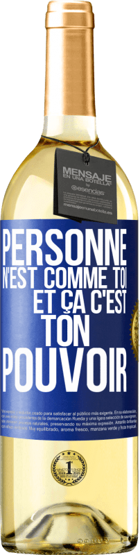 29,95 € Envoi gratuit | Vin blanc Édition WHITE Personne n'est comme toi et ça c'est ton pouvoir Étiquette Bleue. Étiquette personnalisable Vin jeune Récolte 2024 Verdejo