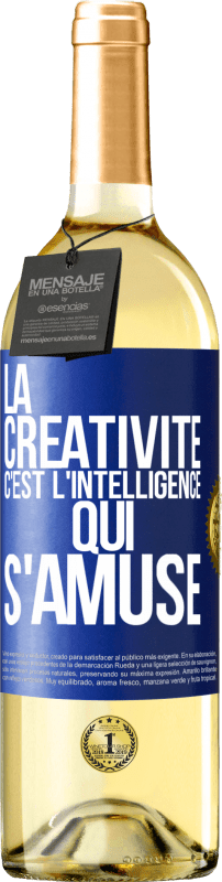 29,95 € Envoi gratuit | Vin blanc Édition WHITE La créativité c'est l'intelligence qui s'amuse Étiquette Bleue. Étiquette personnalisable Vin jeune Récolte 2024 Verdejo