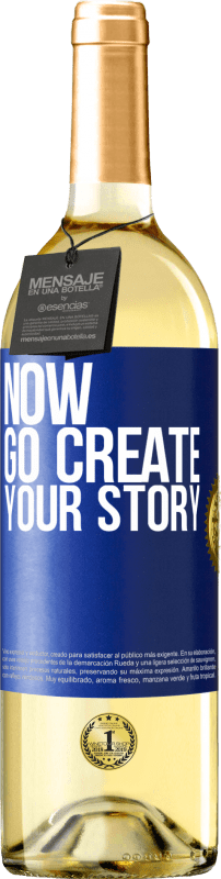 29,95 € 送料無料 | 白ワイン WHITEエディション Now, go create your story 青いタグ. カスタマイズ可能なラベル 若いワイン 収穫 2024 Verdejo