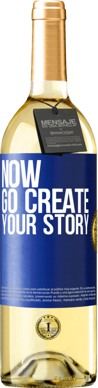 29,95 € Spedizione Gratuita | Vino bianco Edizione WHITE Now, go create your story Etichetta Blu. Etichetta personalizzabile Vino giovane Raccogliere 2023 Verdejo