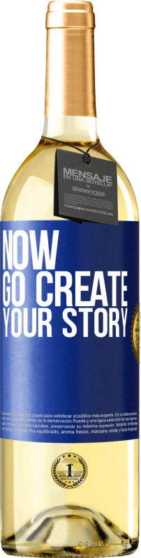 29,95 € Envio grátis | Vinho branco Edição WHITE Now, go create your story Etiqueta Azul. Etiqueta personalizável Vinho jovem Colheita 2023 Verdejo
