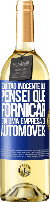 29,95 € Envio grátis | Vinho branco Edição WHITE Sou tão inocente que pensei que fornicar era uma empresa de automóveis Etiqueta Azul. Etiqueta personalizável Vinho jovem Colheita 2024 Verdejo